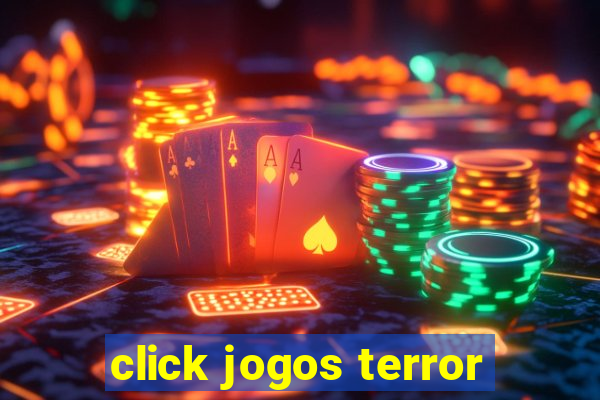 click jogos terror